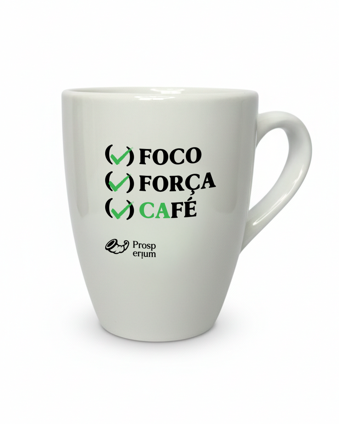 Caneca Prosperium “Foco, Força e Café” – Porcelana Branca