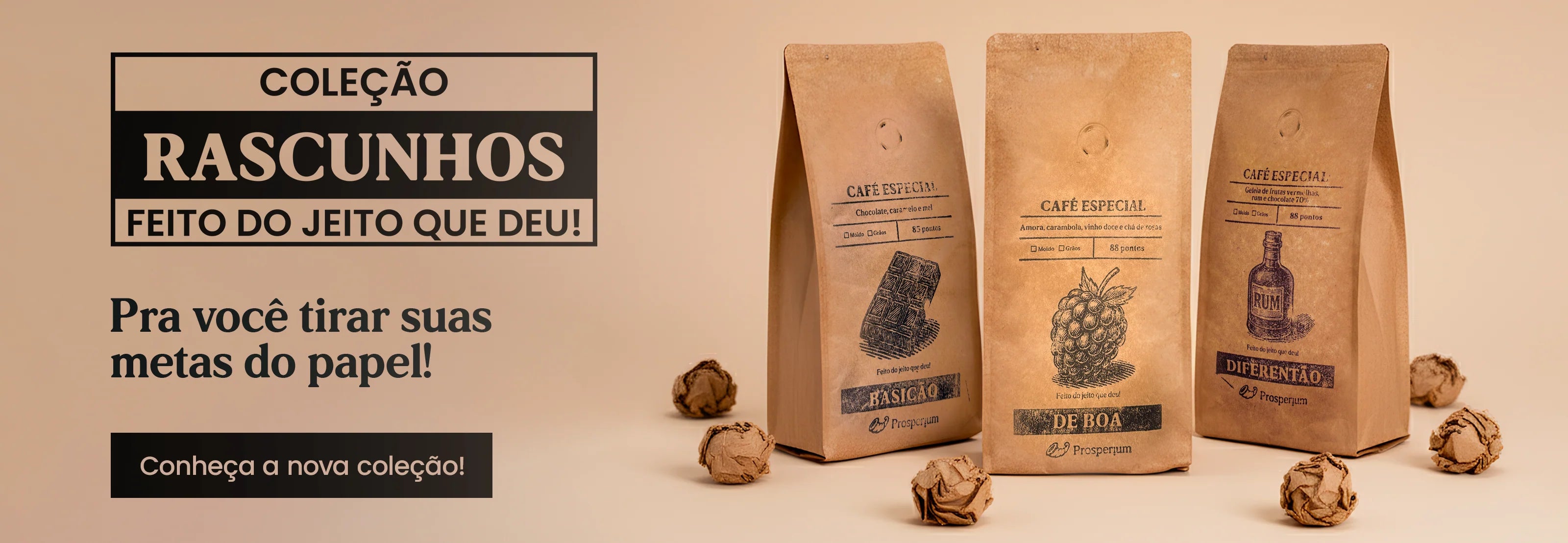 Coleção Rascunhos - Feito do jeito que deu!